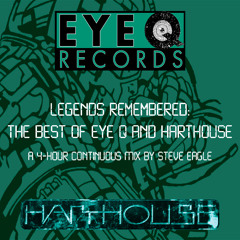 Legends Remembered: The Best of Eye Q and Harthouse