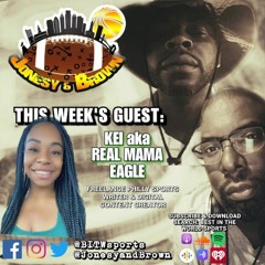 JONESY & BROWN EP. 70 - EAGLES FACE BUCS IN NFC WILD CARD; Guest: Real Mama Eagle