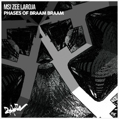 Msi Zee Laroja & Dj Blaq Rossei - Braam Braam (Original mix)
