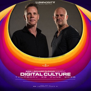 RAM & Richard Durand pres. Digital Culture @ Luminosity Beach Festival 2026