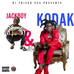 Jackboy & Kodak (Mix)