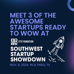 Southwest Startup Showdown Deep Dive