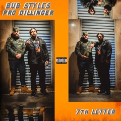 02. Bub Styles - 7th Letter (Feat. Pro Dillinger)
