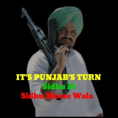 IT'S PUNJAB'S TURN | Sidhu Moose Wala Ai x Baljit Bainch | Latest New Punjabi songs 2024