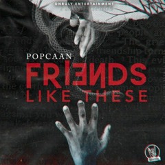 Popcaan - Friends Like These [Dancehall 2020] @GazaPriiinceEnt