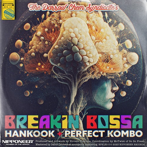 The Darrow Chem Syndicate - Breakin Bossa (Hankook & Perfect Kombo Remix)