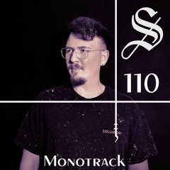 Monotrack - Serotonin [Podcast 110]