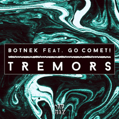 Tremors (Radio Edit) [feat. Go Comet!]