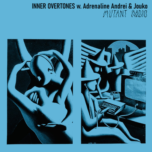 Mutant Radio - Inner Overtones w. Adrenaline Andrei & Jouko [23.09.2025]