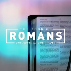 Romans 1:1-17 April 24, 2022