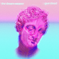 the dream weaver