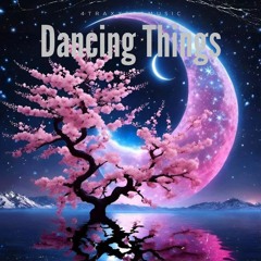 Dancing Things