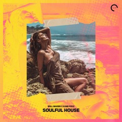 #SoulfulHouse Kami Foxx X Will Maden