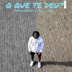 Q Que Te Deu? (Remix) (Feat. Duc & Niiko)