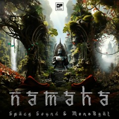 Space Sound & Monobeat - Namaha