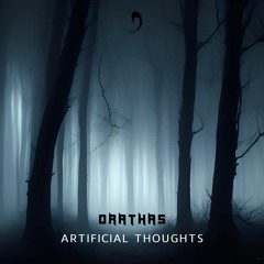 PREMIERE: Drathas - Artificial Thoughts