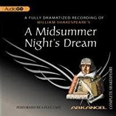 [Download PDF]> A Midsummer Night&#x27s Dream: Arkangel Shakespeare
