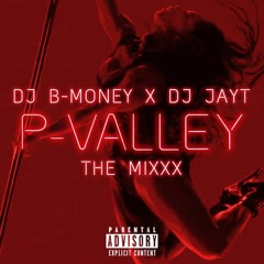 P Valley - The Mixxx