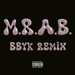 M.R.A.B. (feat. bbykocaine)