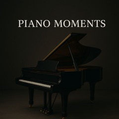 PIANO MOMENTS