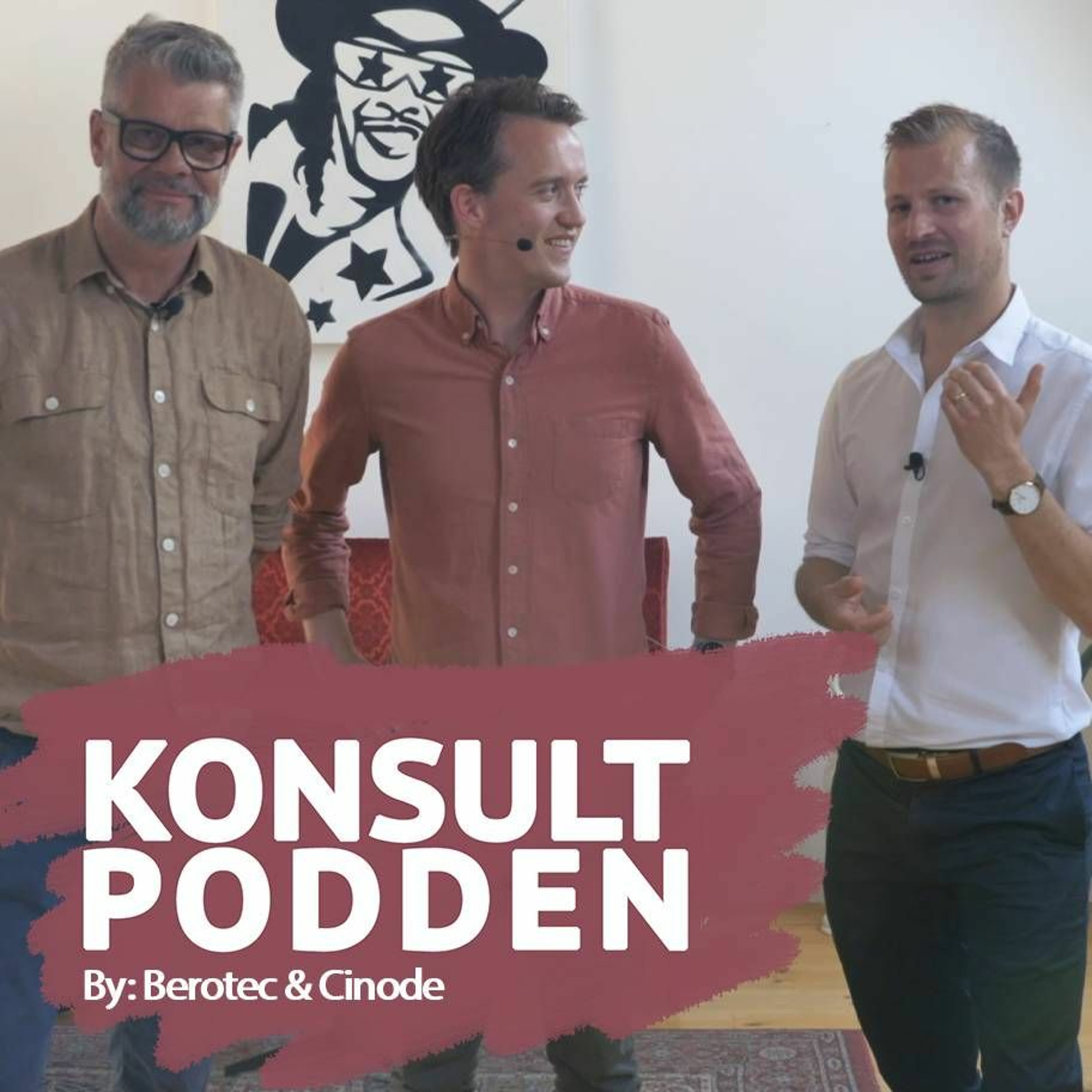 Konsultpodden by Berotec & Cinode
