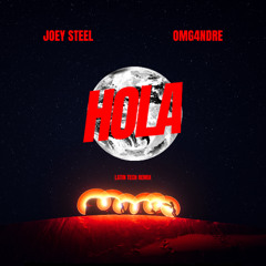 Dalex - Hola (Joey Steel & OMG4NDRE Remix)