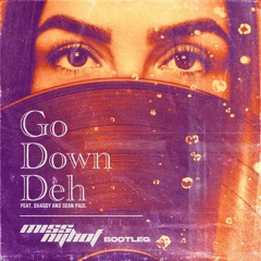 Go Down Deh (Miss Nijhof Bootleg)