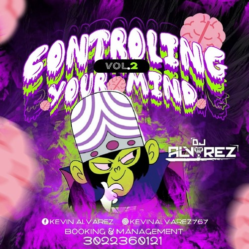 CONTROLING YOUR MIND VOL.2 BY DJ ALVAREZ 2K20