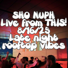 Sho Nuph Live DJ set @ THIS! for Viva Recordings - Aug 16th 2025