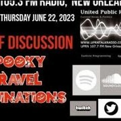 The Outer Realm Radio Discussing Spooky Travel Destinations, June 22nd, 2023