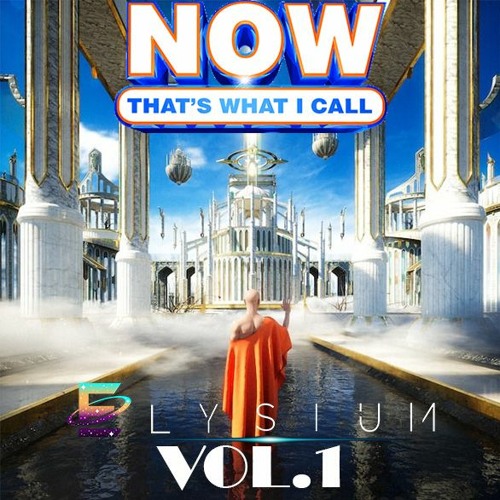 NOW THATS WHAT I CALL ELYSIUM VOL.1