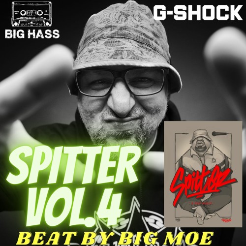 Spitter Vol 4 // Beat By Big Moe