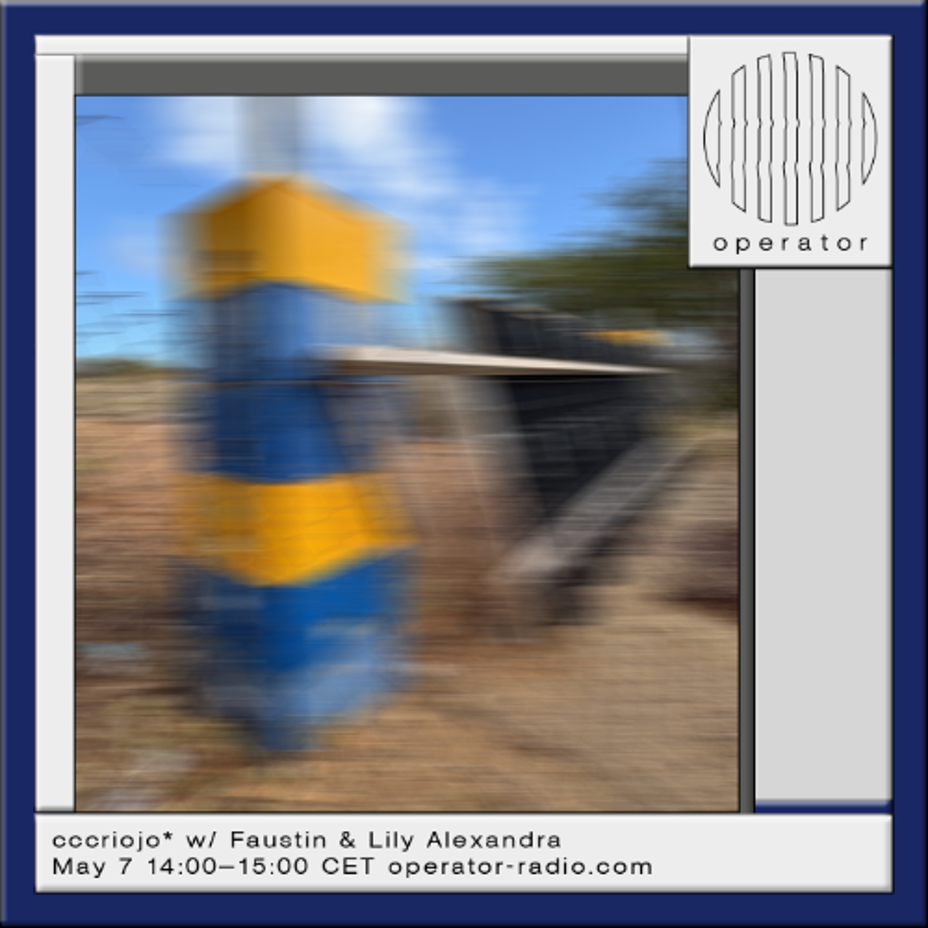 cccriojo* w/ Faustin & Lilly Alexandra - 7th May 2026 episode artwork