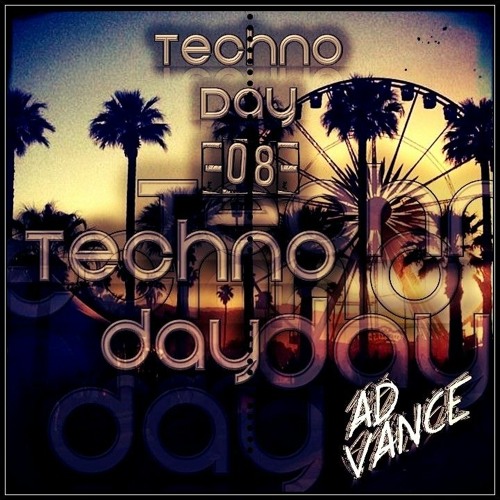 Techno Day -08- (Ad Vance)-(HQ)