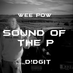 SOUND OF THE P(Prod By D!DGIT)