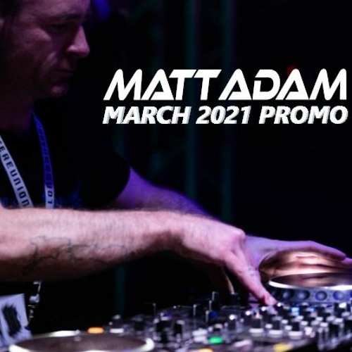 Matt Adam - March 2021 Promo