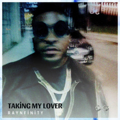 Taking My Lover