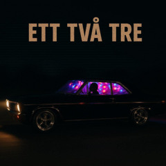 ETT TVÅ TRE