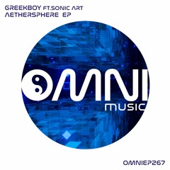 Greekboy Ft Sonic Art . Aethersphere EP (OmniEP267)
