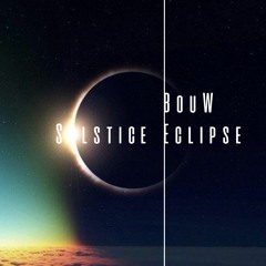 BouW - Solstice Eclipse (ZODIAC Ultimate Beat Contest)