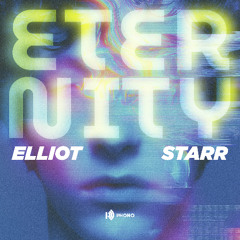 Elliot Starr - Eternity (Jose De Mara Extended Remix)