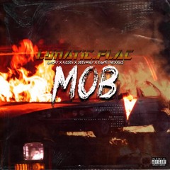 MOB w/ Giin$ky × KidSZN × Deevangy (prod.Eight08NEXXU$ & Deevangy)