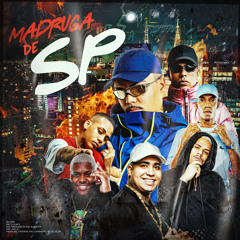 Madrugada de Sp (feat. MC LELE JP, Mc Luuky, Mc Dena & Mc Kanhoto)