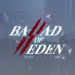 【﻿Punishing: Gray Raven Fanmade】Ballad of Eden PV OST - Under The Rain Curtain