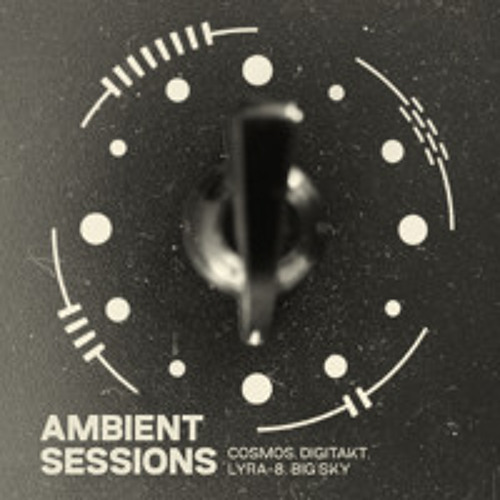 Ambient Session 002