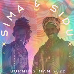 Sima & Sidu b2b Burning Man 2022 Havana Nights Tuesday Sunset