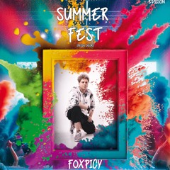 『FOXPICY Dj SET SUMMER  FEST 2024』 «[NOT LIVE ]»