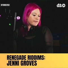 RENEGADE RIDDIMS: Jenni Groves