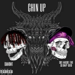 Chin Up (feat. Ski Mask The Slump God)