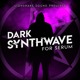 on Dark Synthwave For Serum - FREE Presets